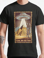 “We did that” Fun Men T-Shirt, Unisex Tee