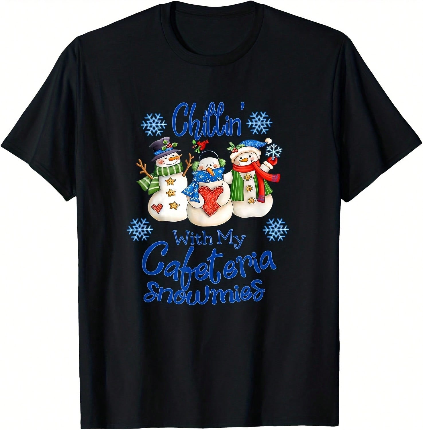 Chilling' With My Cafeteria Snowmies Snowman Lunch Lady Xmas T-Shirt