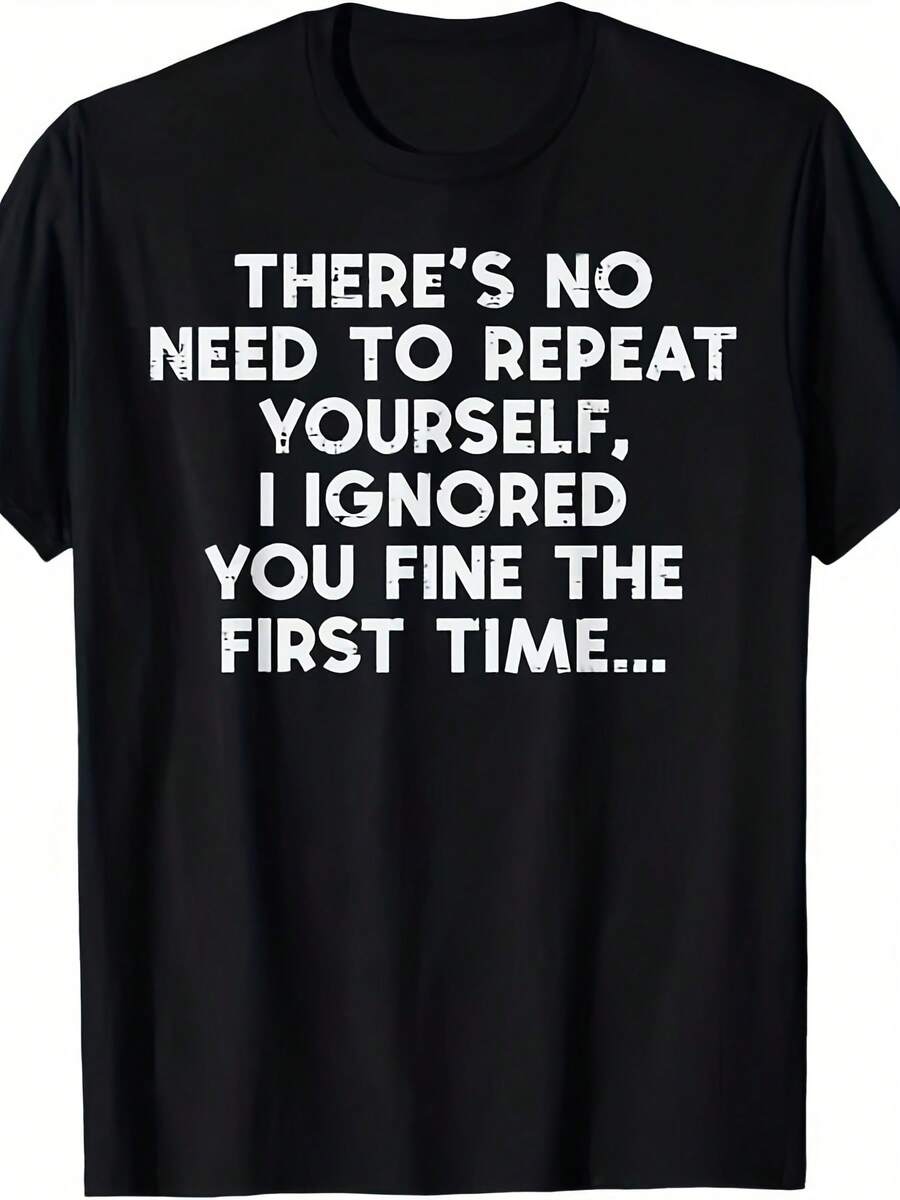 Mens No Need To Repeat Yourself I Ignored You Funny Saying T-Shirt Retro Sarcastic Humor Graphic Tee Casual Short Sleeve Top