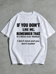 High Elasticity Cotton Men's "Mind Over Matter" Graphic T-Shirt | Loose Fit Short Sleeve Round Neck For Casual & Sports