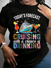 Today's Forecast Cruising With a Chance of Drinking T-Shirt, Women's Funny Cruise Vacation Graphic Tee, Cruise Ship Travel Shirt, Short Sleeve Crew Neck Top
