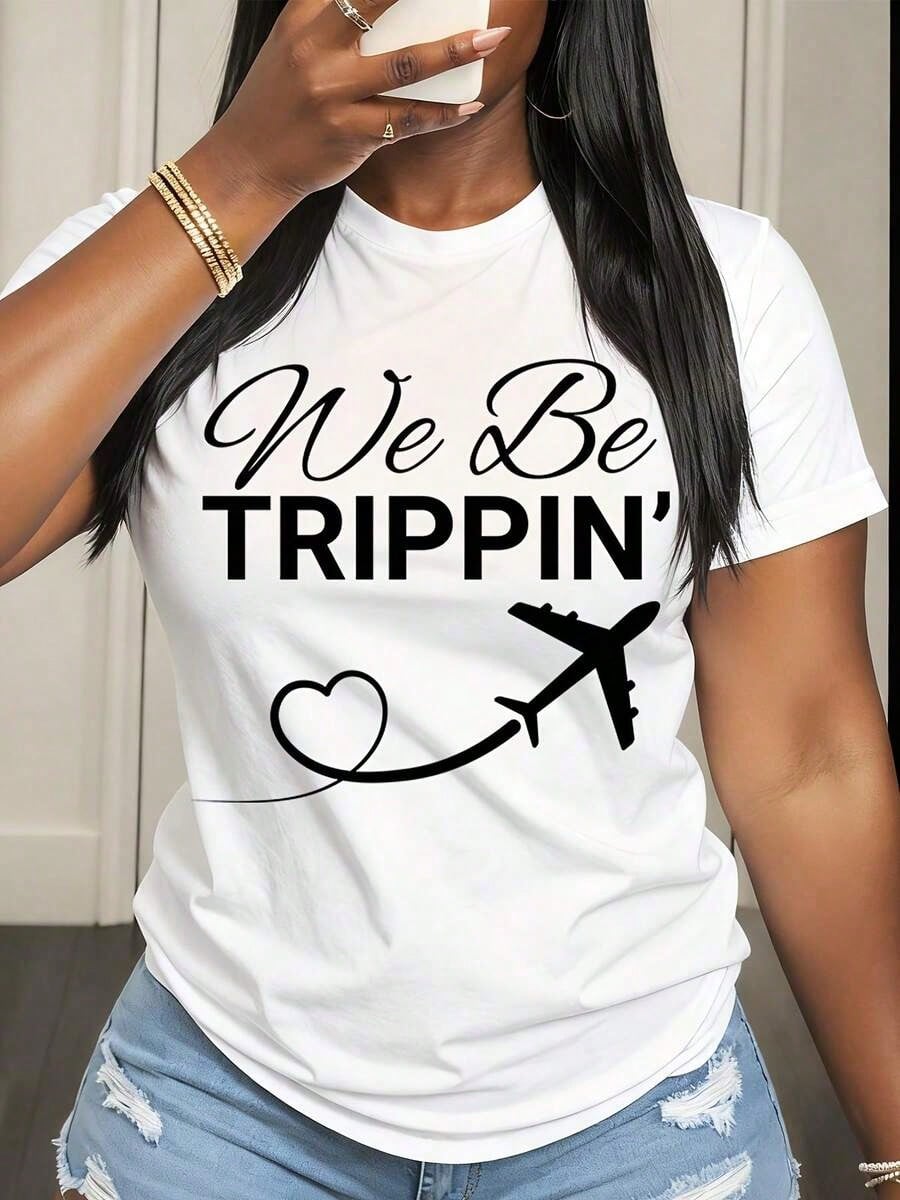We Be Trippin Travel Lover-Shirt Women Casual Summer Outfit With Plane And Heart Design Fun Graphic Tee Vacation And Adventure Lovers
