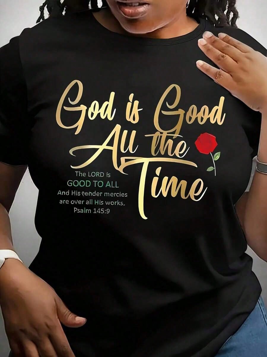 Women's Christian Graphic T-Shirt, God Is Good All the Time Psalm 145:9 Faith Print Crew Neck Short Sleeve Casual Tee, Religious Inspirational Shirt