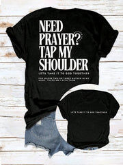 Christian Prayer Graphic T-Shirt, Need Prayer Tap My Shoulder Faith Quote Short Sleeve Crew Neck Tee, Matthew 18:20 Bible Verse Shirt, Religious Gift for Women & Men