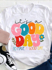 It's A Good Day To Have A Good Day T-Shirt Retro 70s Floral Tee