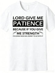 "Lord Give Me Patience" Graphic Cotton T-Shirt - Men's Casual Crew Neck, Short Sleeve, Regular Fit, All-Season Wear,