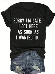 Crew Neck Casual T‑Shirt For Men, Funny Sorry I'm Late Themed Lettering Print Everyday Fashion Graphic Tees