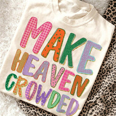 Make Heaven Crowded Christian Shirt Cute Preppy Graphic Tee Back To School Outfits Teacher Tops Summer Casual Western Clothes For Women