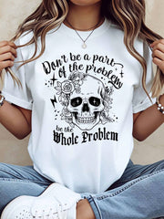 Edgy Streetwear T-Shirt, Funny Skull And Floral Graphic Print With Sarcastic Quote, Cool Gothic Style Tee For Women Girls Casual Daily Wear