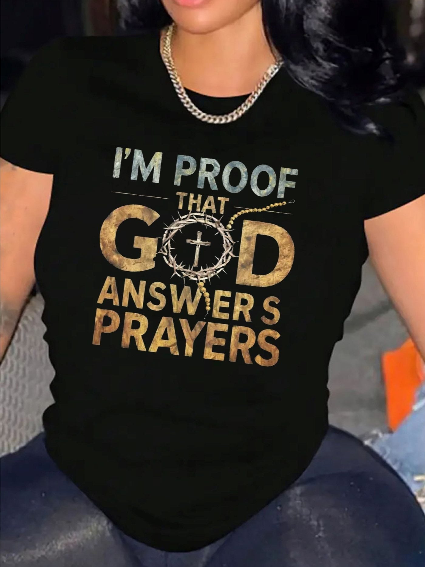 I am proof that god answers prayers T-Shirt For Women Casual Short Sleeve Tee