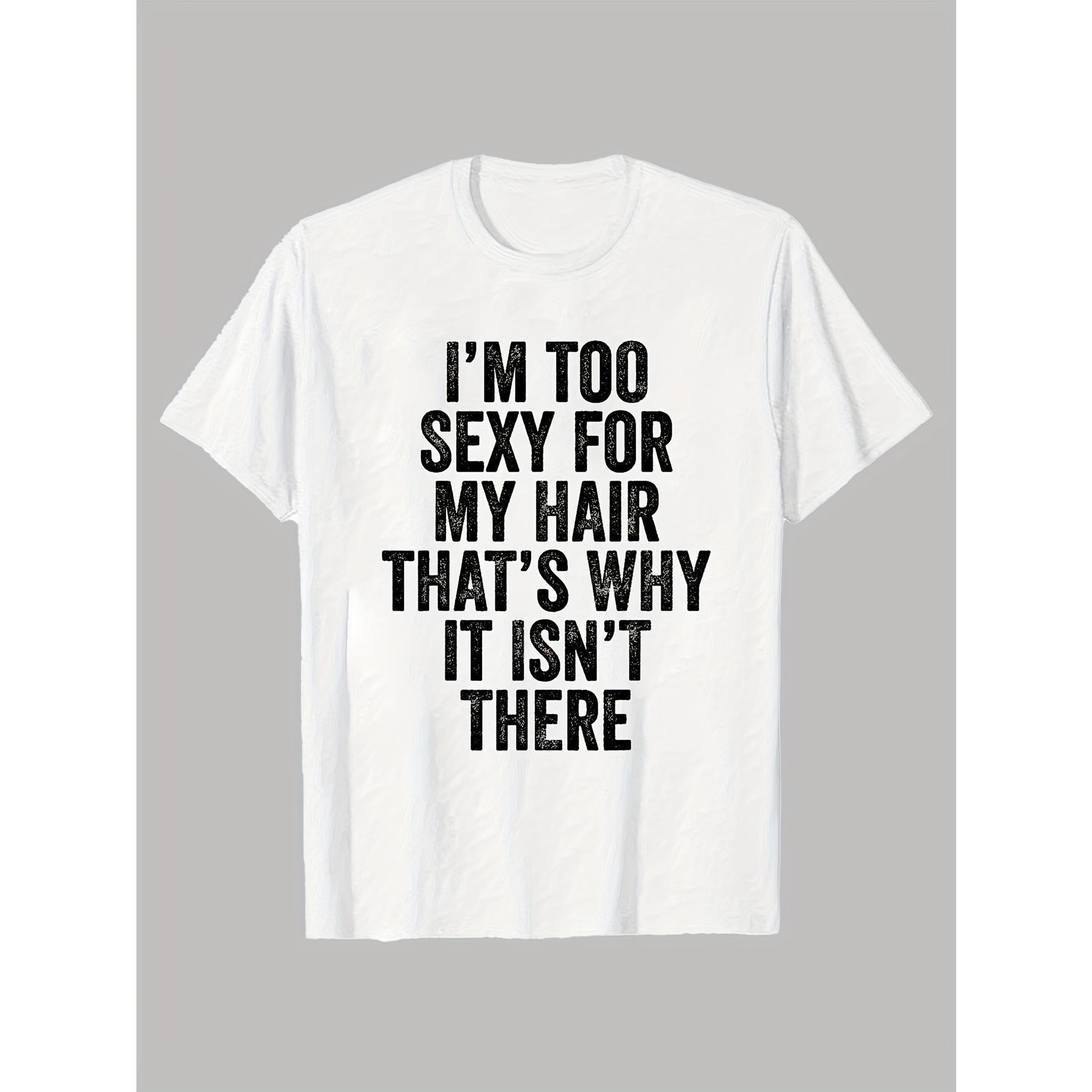 Humorous My Hair, Funny Bald Head Joke Graphic Unisex Shirt