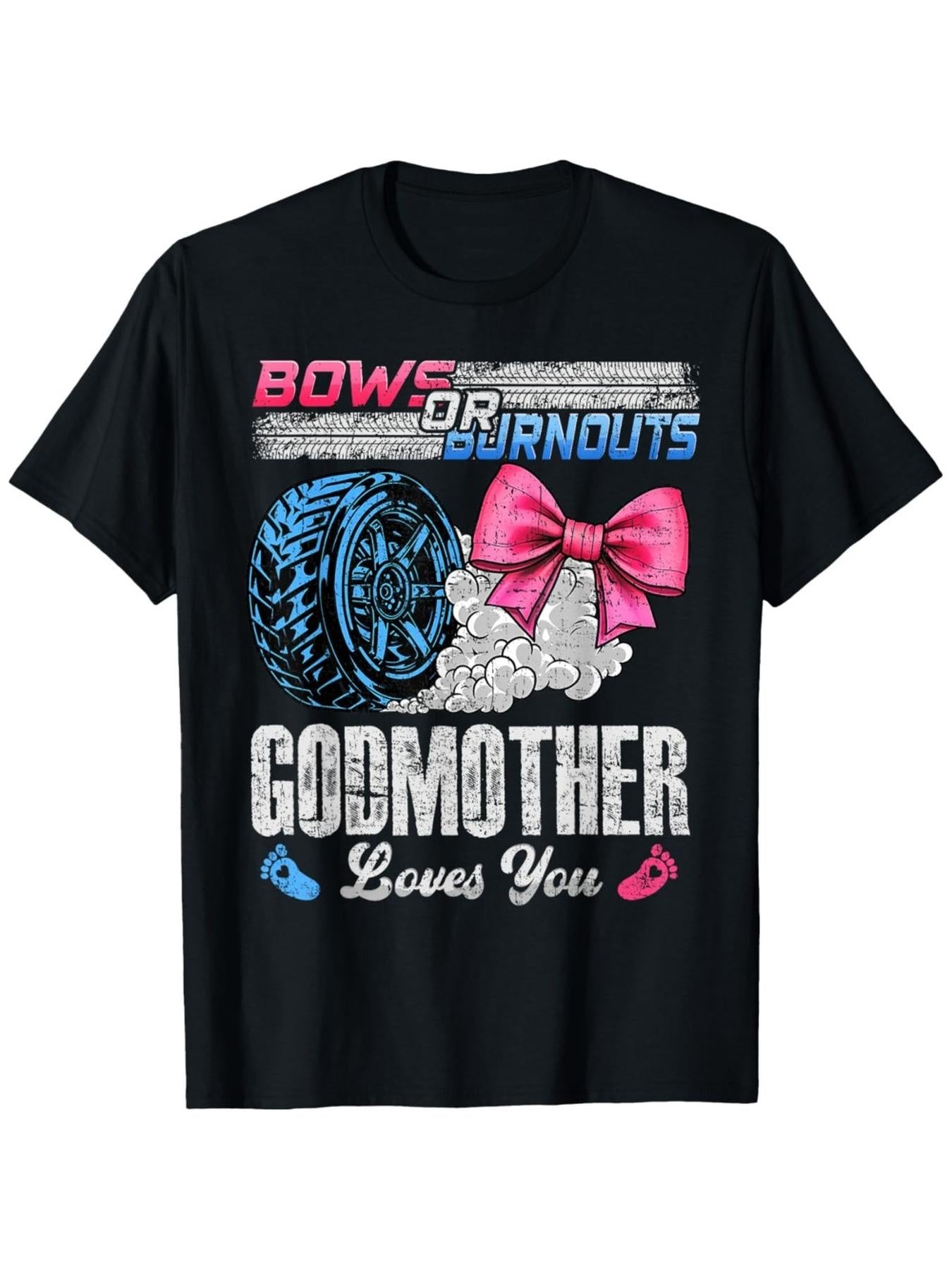 Bows Or Burnouts Godmother Loves You Gender Reveal Graphic Tee for Men Women, Cute Pink Blue Short Sleeve T-Shirt, Casual Crew Neck Top for Godmother Gift