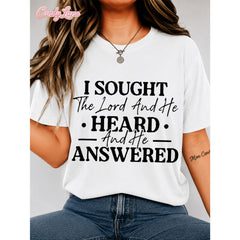 “I Sought The Lord” Faith Tee – He Heard & Answered Bible Verse Shirt for Men Women, Soft Comfort Crewneck
