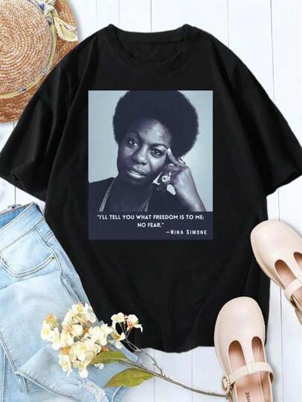 Women's Nina Simone Freedom Quote T-Shirt 'I'll Tell You What Freedom Is To Me No Fear'