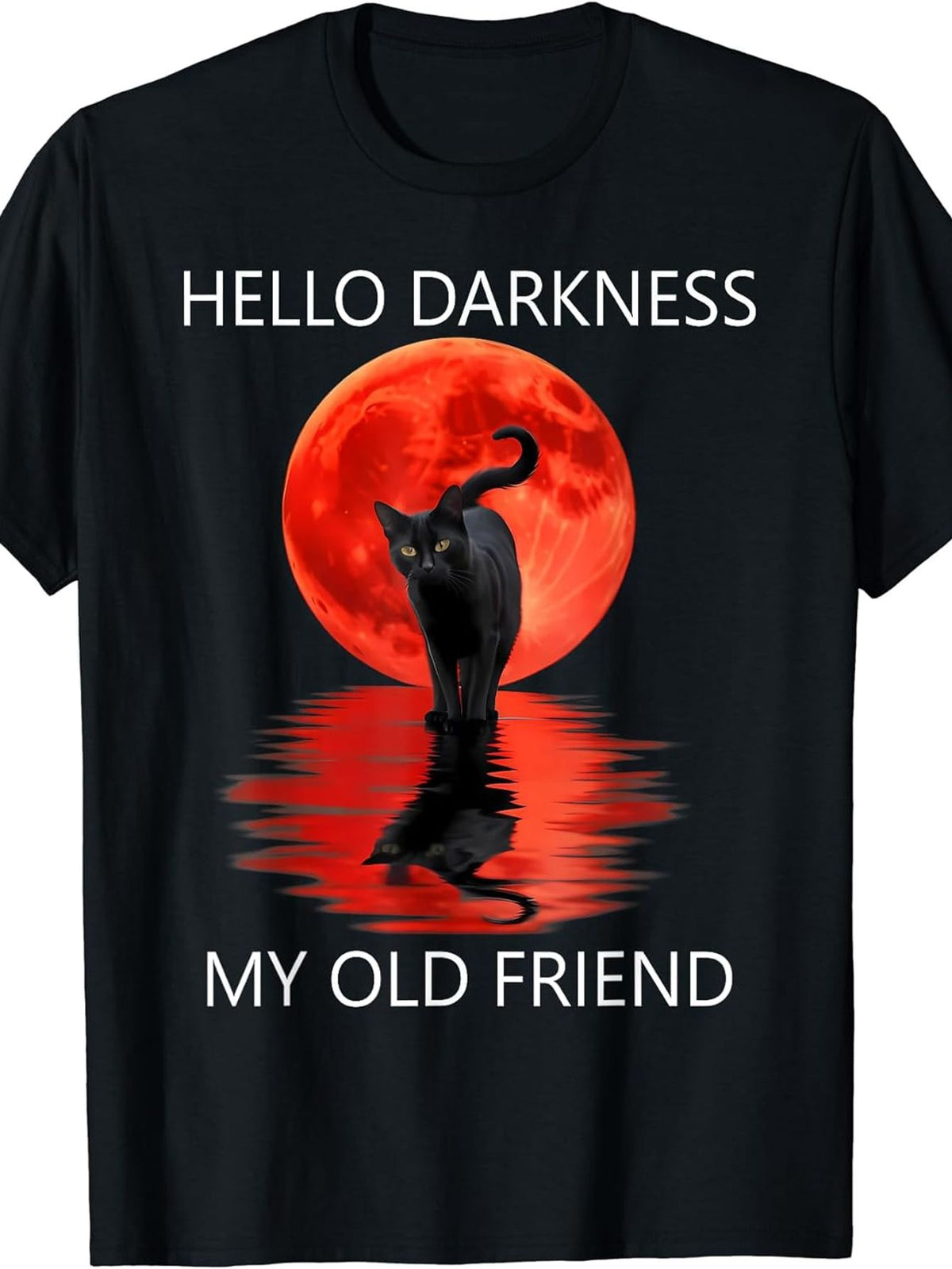 Cat Hello Darkness My Old Friend - Black Cat Hello Darkness T-Shirt Funny Crew Neck Tee with Stylish Print Casual Travel Clothing for Fashion Enthusiasts Ideal