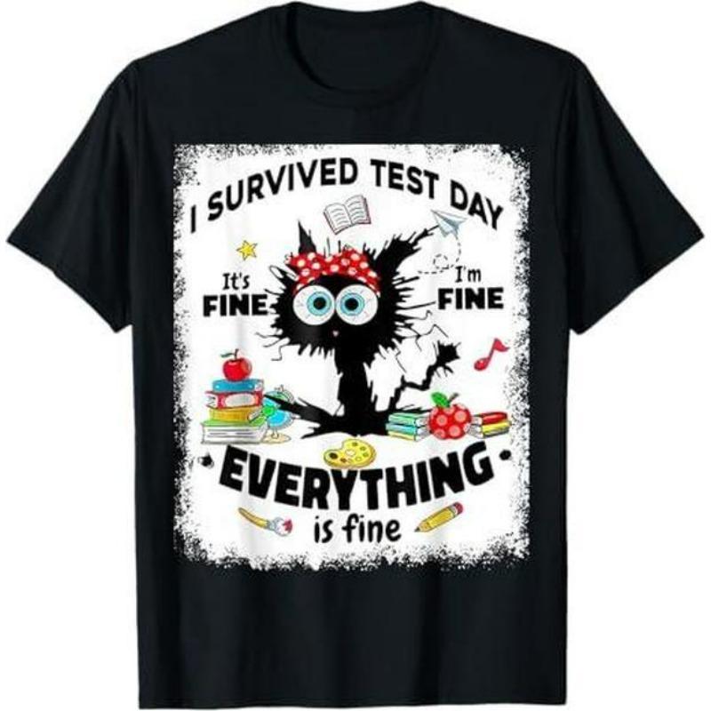 Funny Cat I Survived Test Day Everything Is Fine T-Shirt