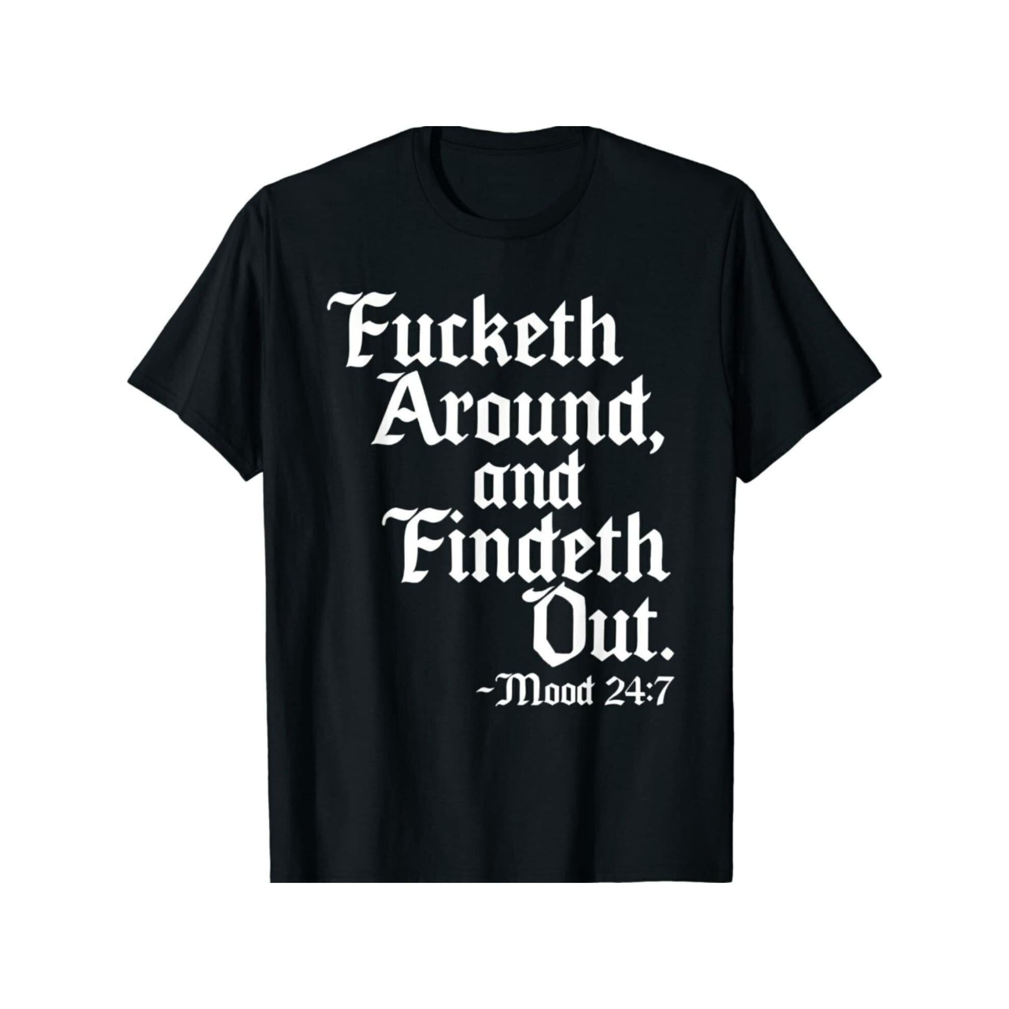 Men's "Fucketh Around and Find Out" T-Shirt - Bold Old English Verse, Four Seasons Cotton T-Shirt, Casual Crew Neck, Machine Washable