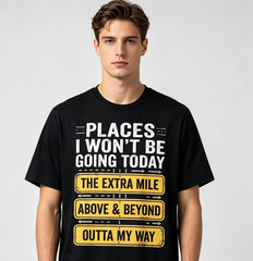 Men Fun T-Shirts (S-5XL) -Places I Won't Be Going Today Humor Road Sign Vintage Print, Breathable Regular Fit Casual Short‑Sleeve Tee