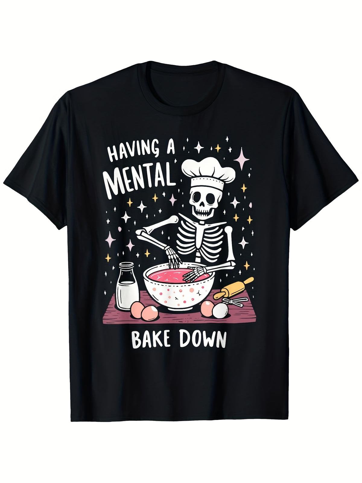 Having A Mental Bake Down Funny Skeleton Baker Graphic Tee for Men Women, Hilarious Baking Pun Short Sleeve T-Shirt, Casual Crew Neck Top for Baker Gift