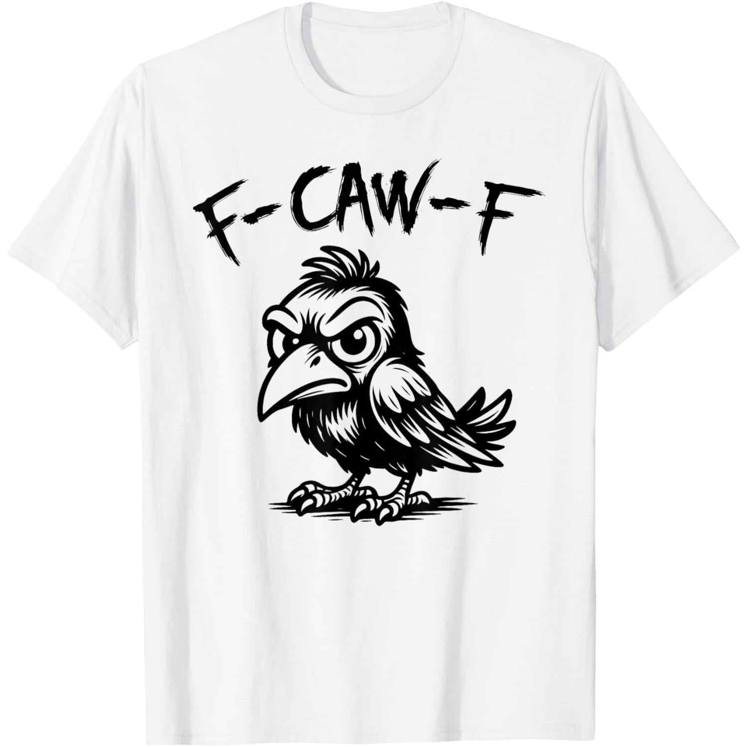 F-Caw-F Funny Raven Black Crow Halloween T-Shirt