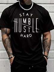 Classic Street Style | Stay Humble Hustle Hard T Shirt | Men's Fashion Casual Trendy Short Sleeve Tee