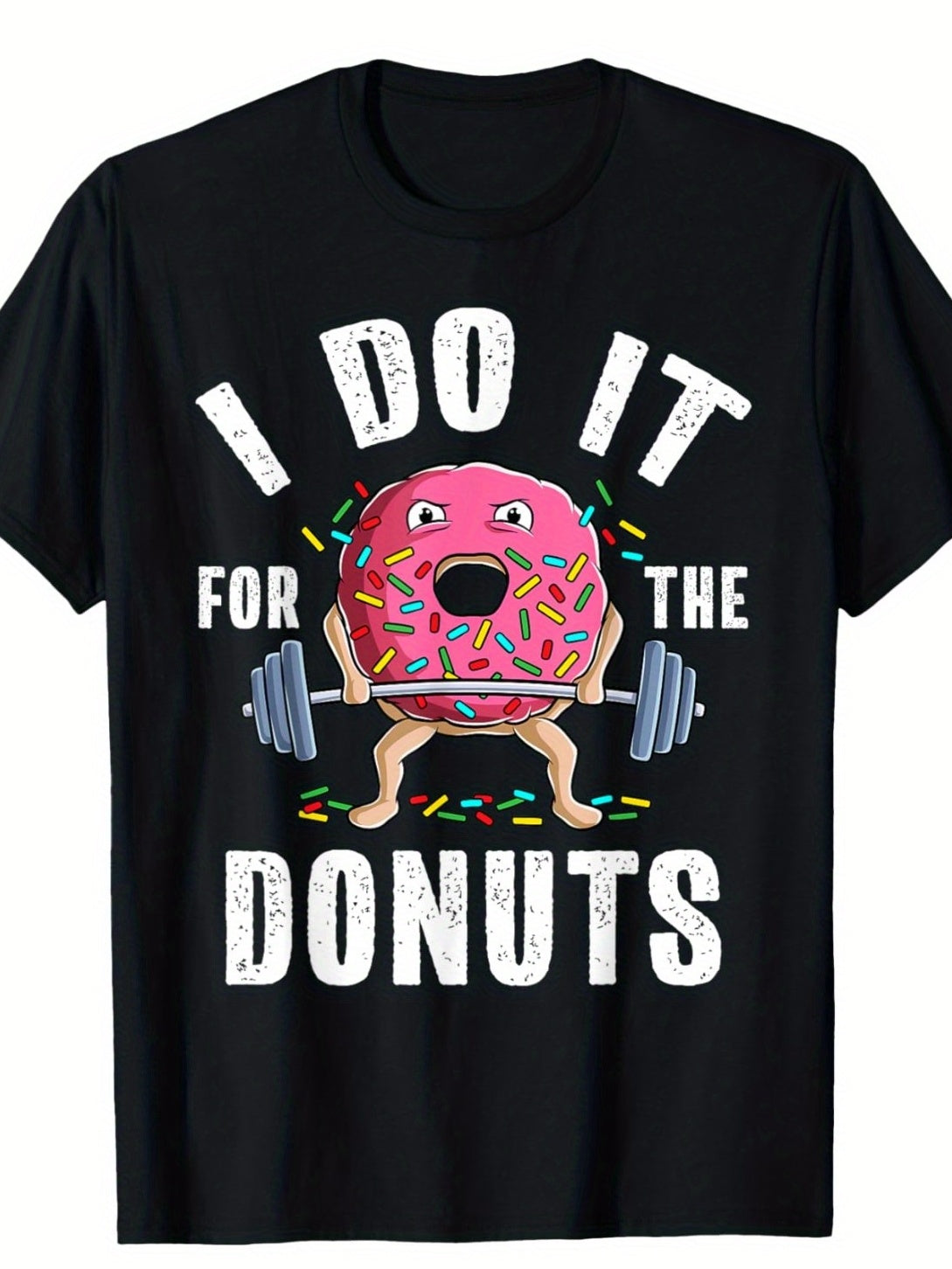 For The Donuts Funny Weightlifting Gym Graphic Tee for Men Women, Workout Bodybuilding Short Sleeve T-Shirt, Casual Crew Neck Top for Daily Fitness Gift