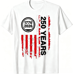 250 Years America Anniversary 250th Independence Day Freedom T-Shirt
