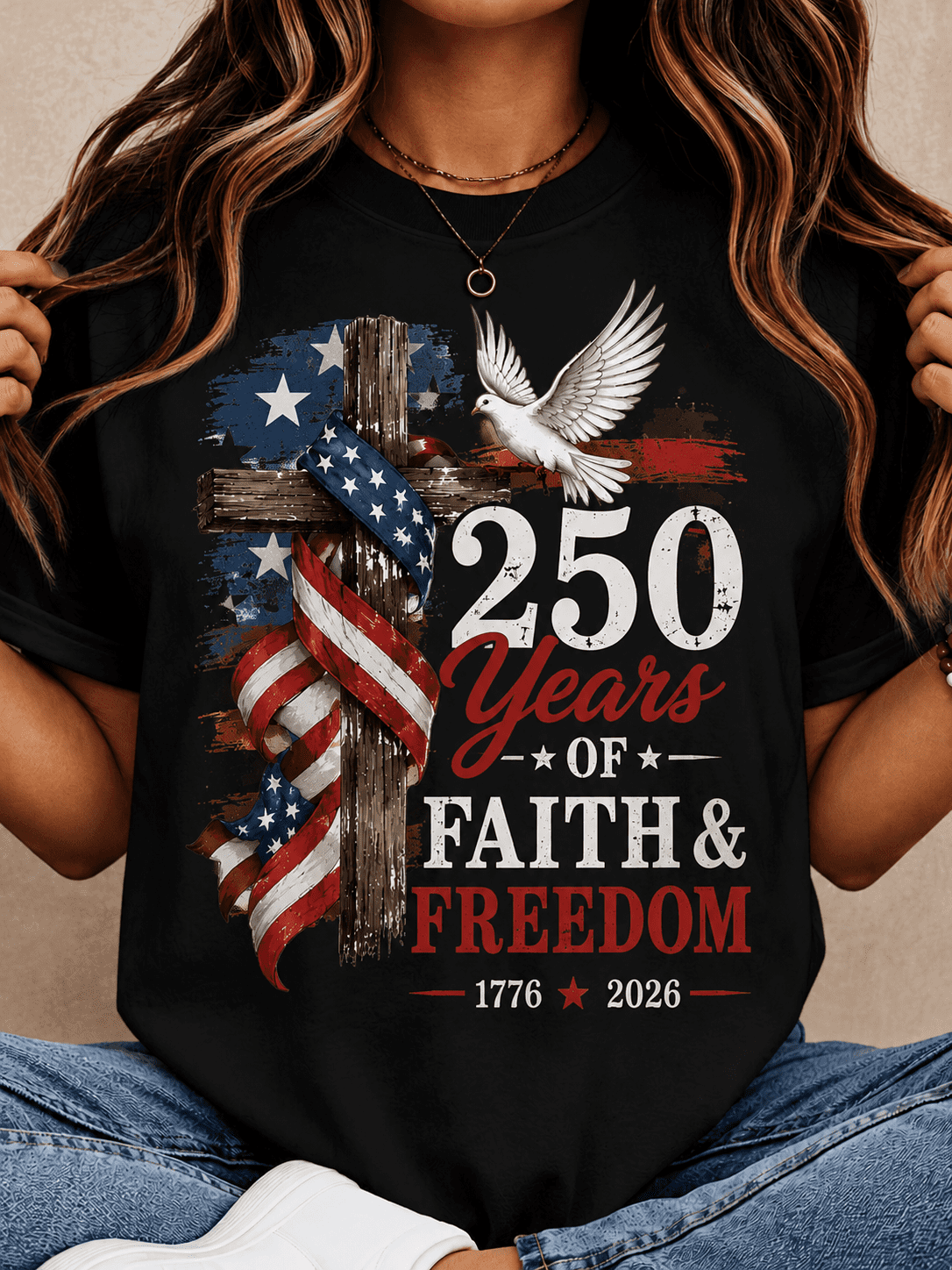 250 Years of Faith & Freedom Christian Patriotic Graphic T-Shirt 1776-2026 America Anniversary Tee