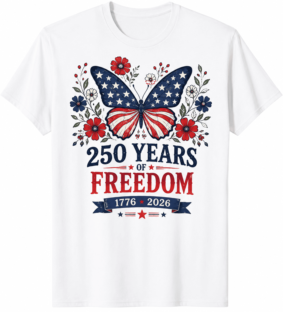 250 Years of Freedom Patriotic Butterfly T-Shirt for Women | 1776–2026 Floral USA Graphic Tee