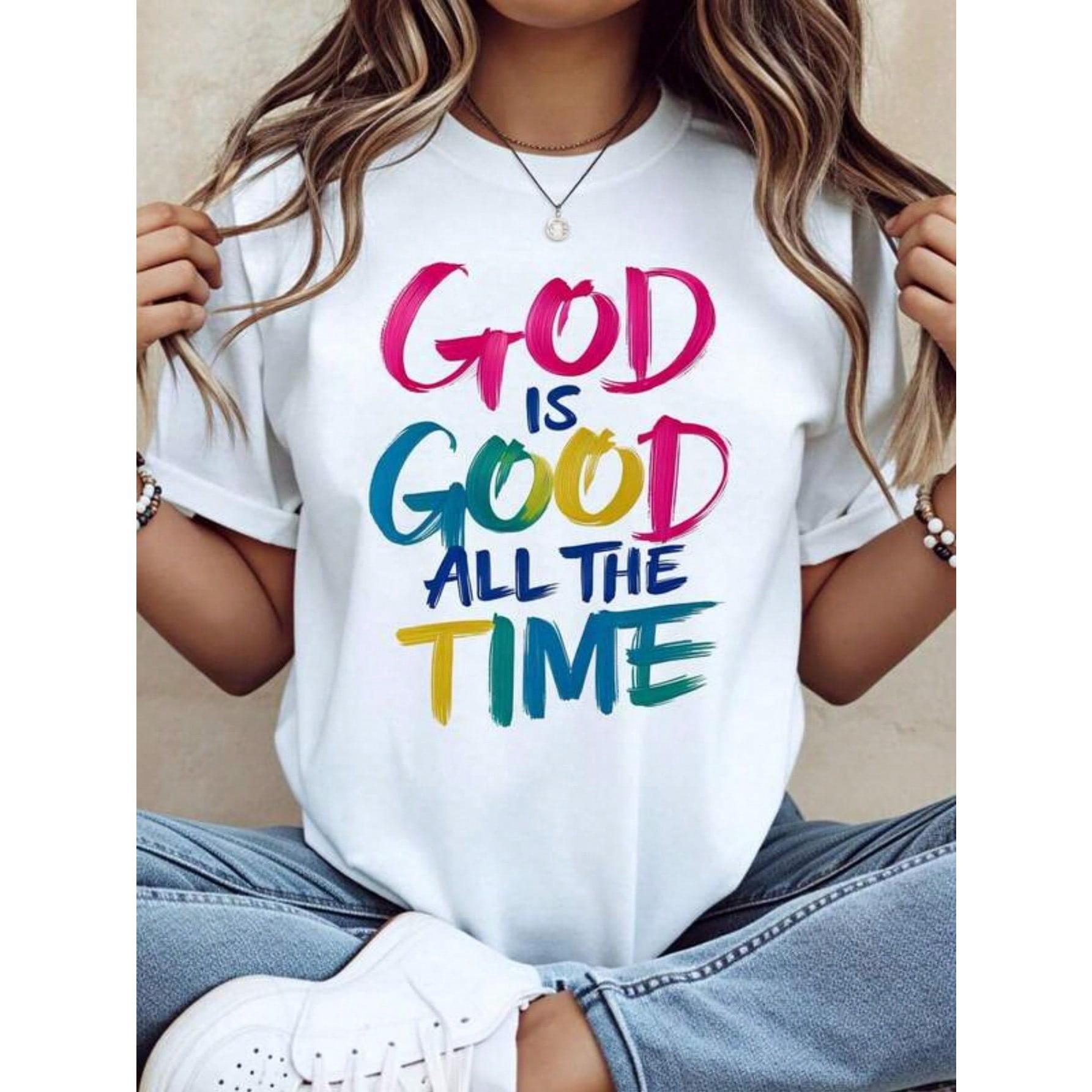 God Is Good All The Time Christian T Shirt Women Religious Faith Statement Graphic Tee Casual Summer Top