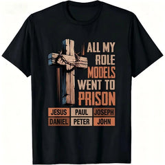 "All My Role Models Went To Prison" Bible Characters Cross Graphic T-Shirt for Men & Women - Vintage Christian Faith Tee, Soft Breathable Cotton Crew Neck Short Sleeve, All-Season Summer Spring Casual, Great Daily Wear & Faith Gift, Machine Washable