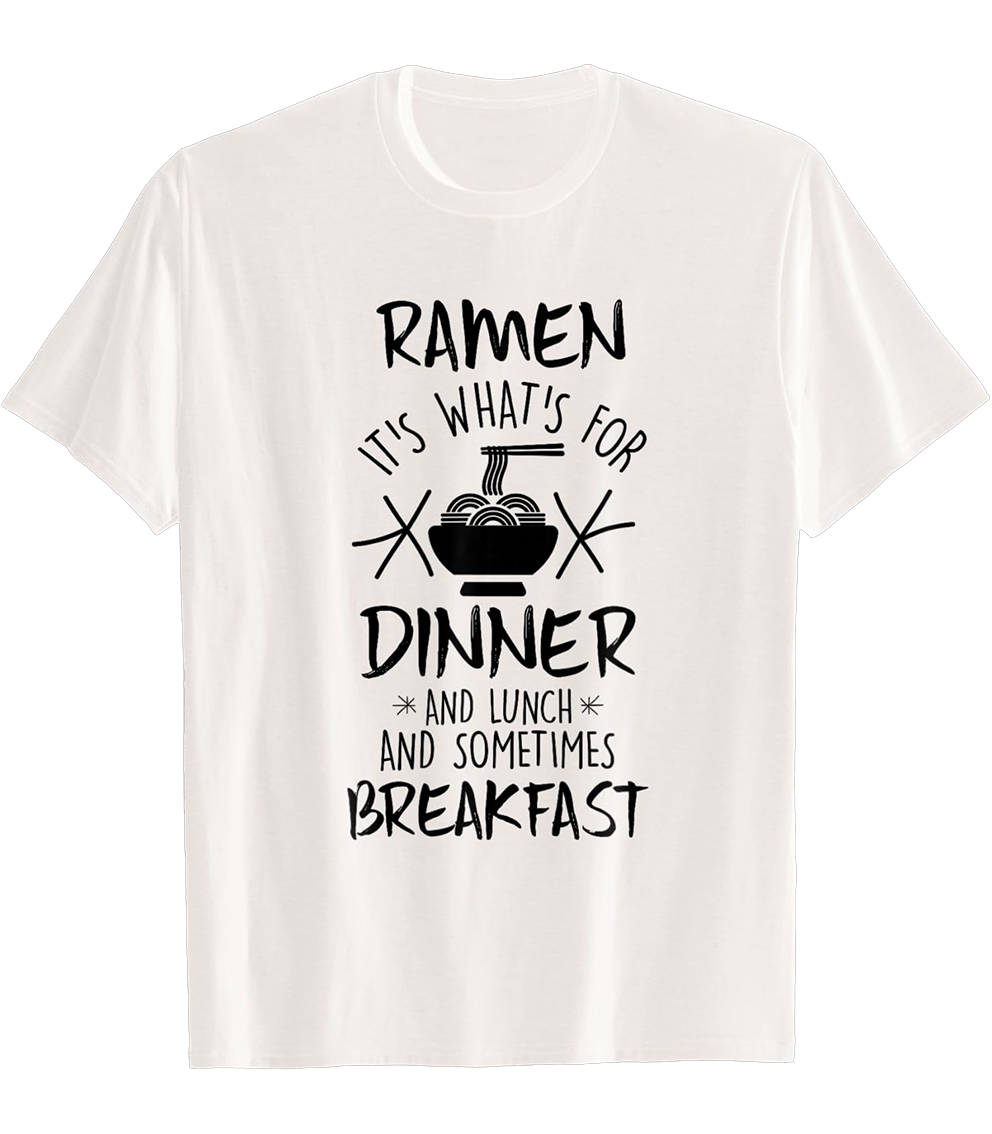 Funny Ramen Dinner Lunch Breakfast Noodle Love Pho T-Shirt