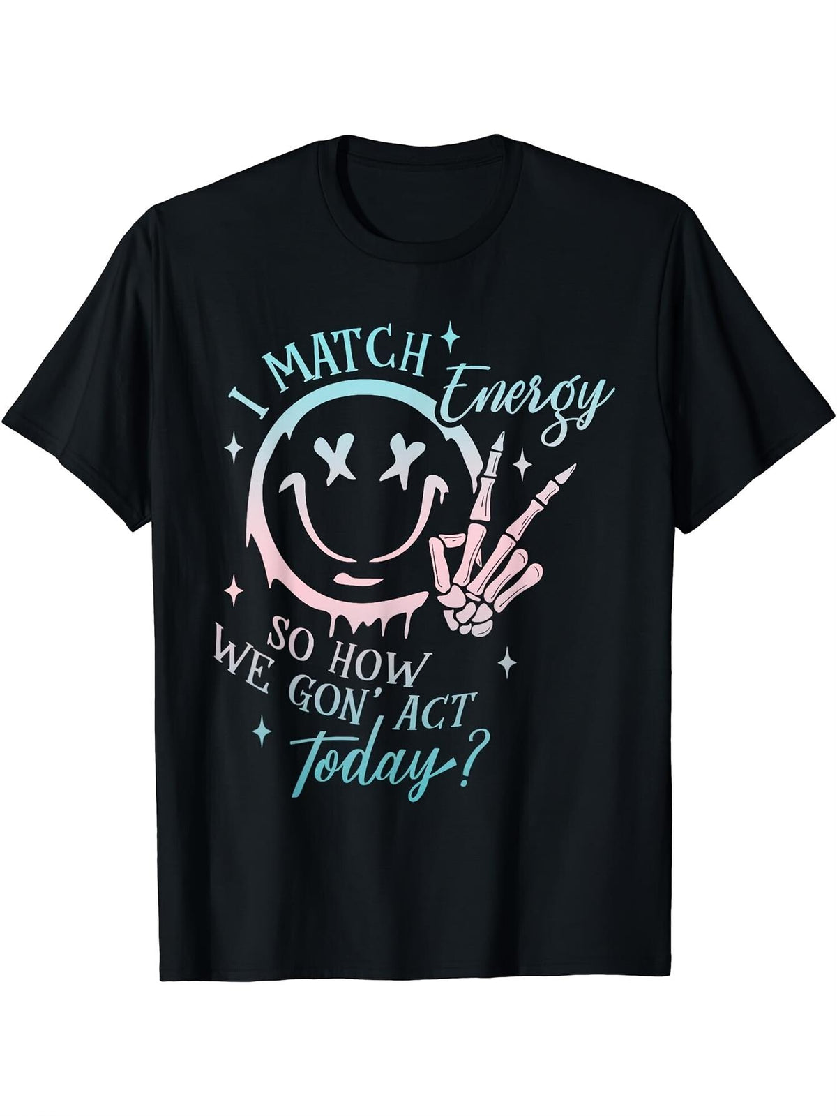 Men's & Women's I Match Energy Graphic T-Shirt - Black Pop Art Joyful Face & Joyful With X Eyes Design, Casual Comfort Fit Short Sleeve Crew Neck