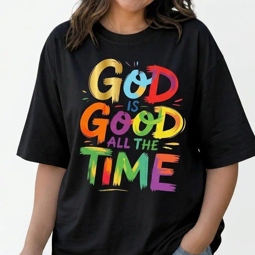 God Is Good All The Time Shirt Women Plus Size Christian Graphic Tee Inspirational Top