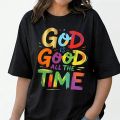 God Is Good All The Time Shirt Women Plus Size Christian Graphic Tee Inspirational Top