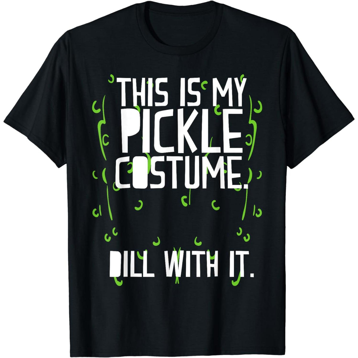 Funny Pickle T-Shirt With Playful Dill