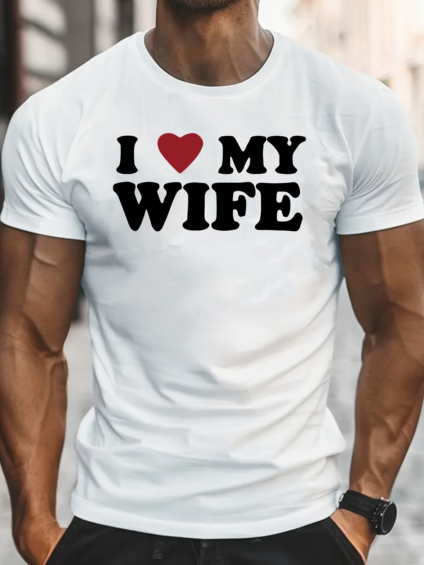 Men's Stylish " I Love My Wife" Creative Print T-Shirt, Crew Neck Short Sleeve, Casual Tee, Versatile Top For Spring And Summer