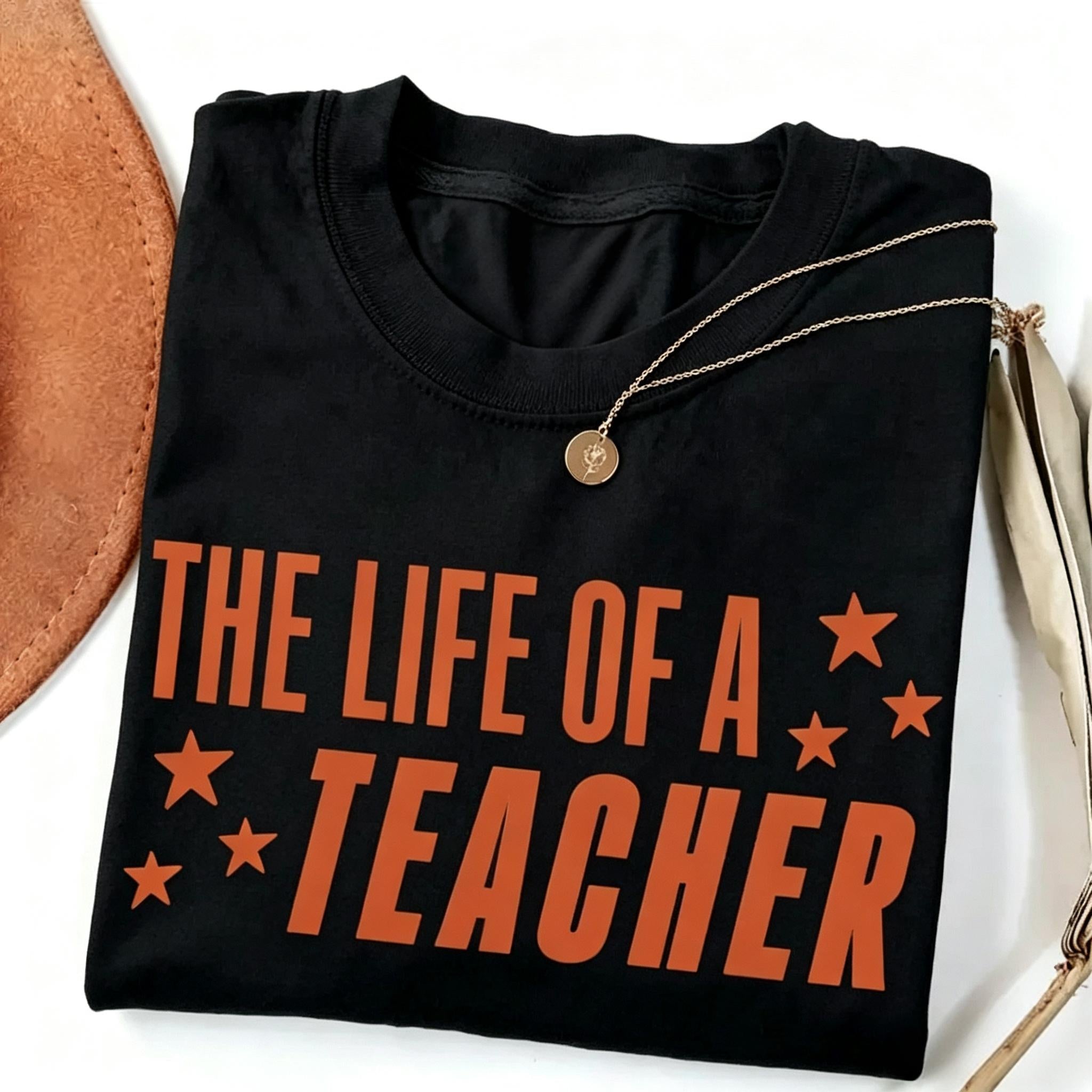 The Life of a Teacher Shirt, Back to School Teacher Shirt, New Teacher Gift, Teacher Appreciation, Elementary School Shirt