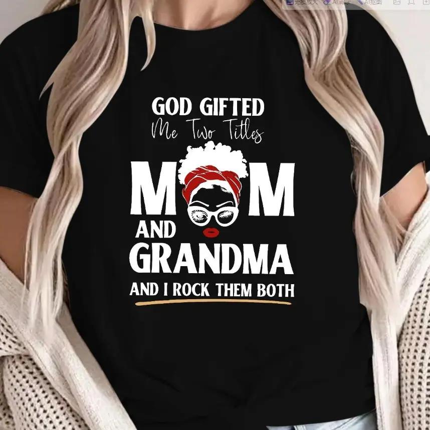 God Gave Me Two Titles: Mom and Grandma Christian T-Shirt - Proud Mother Grandmother Graphic Tee, Unisex Casual Top