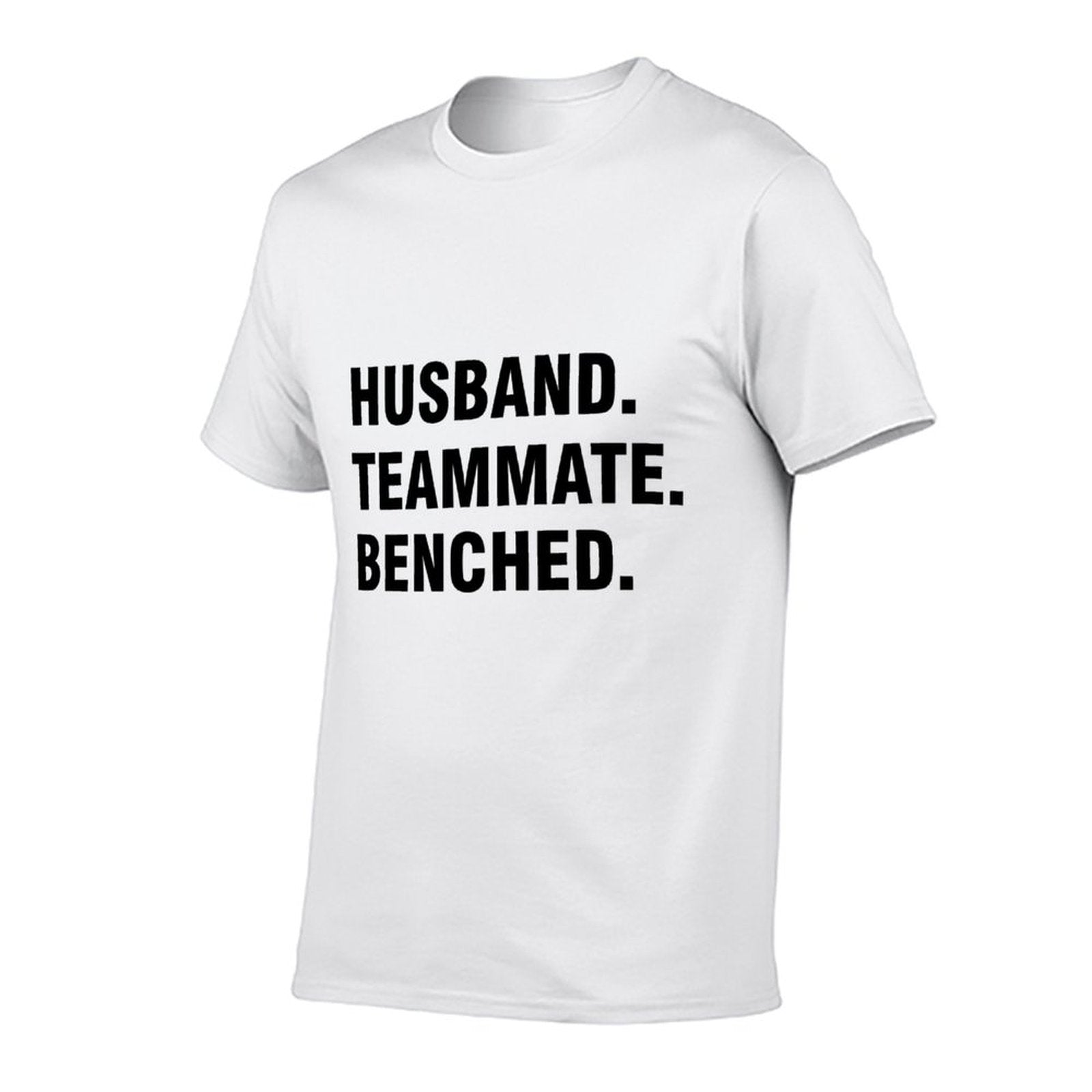 Graphic tee [Husband.Teammate.Benched] funny t-shirt Unisex