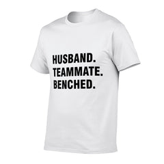Graphic tee [Husband.Teammate.Benched] funny t-shirt Unisex