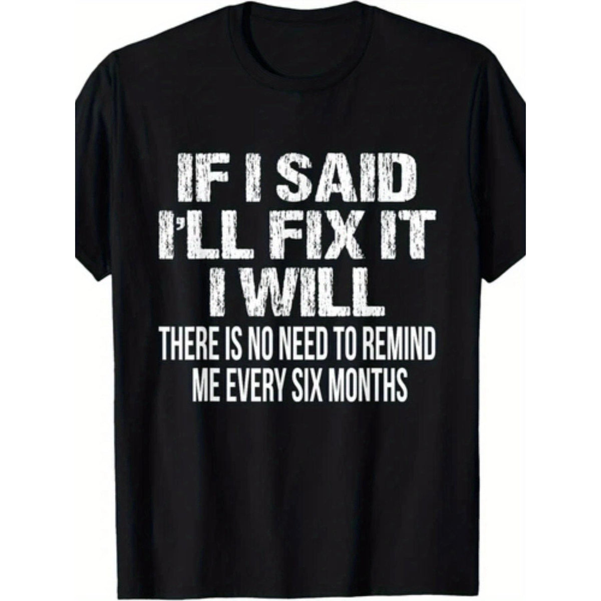 Men'S Funny Mechanic T-Shirt - If I Said I'Ll Fix It I Will Slogan with Handyman Tools Graphic, with Print, Comfortable Casual Short Sleeve Round Neck Tee for Enthusiasts, Handymen & Casual Attire, All-Season Comfort Fit,Graphic Unisex Shirt