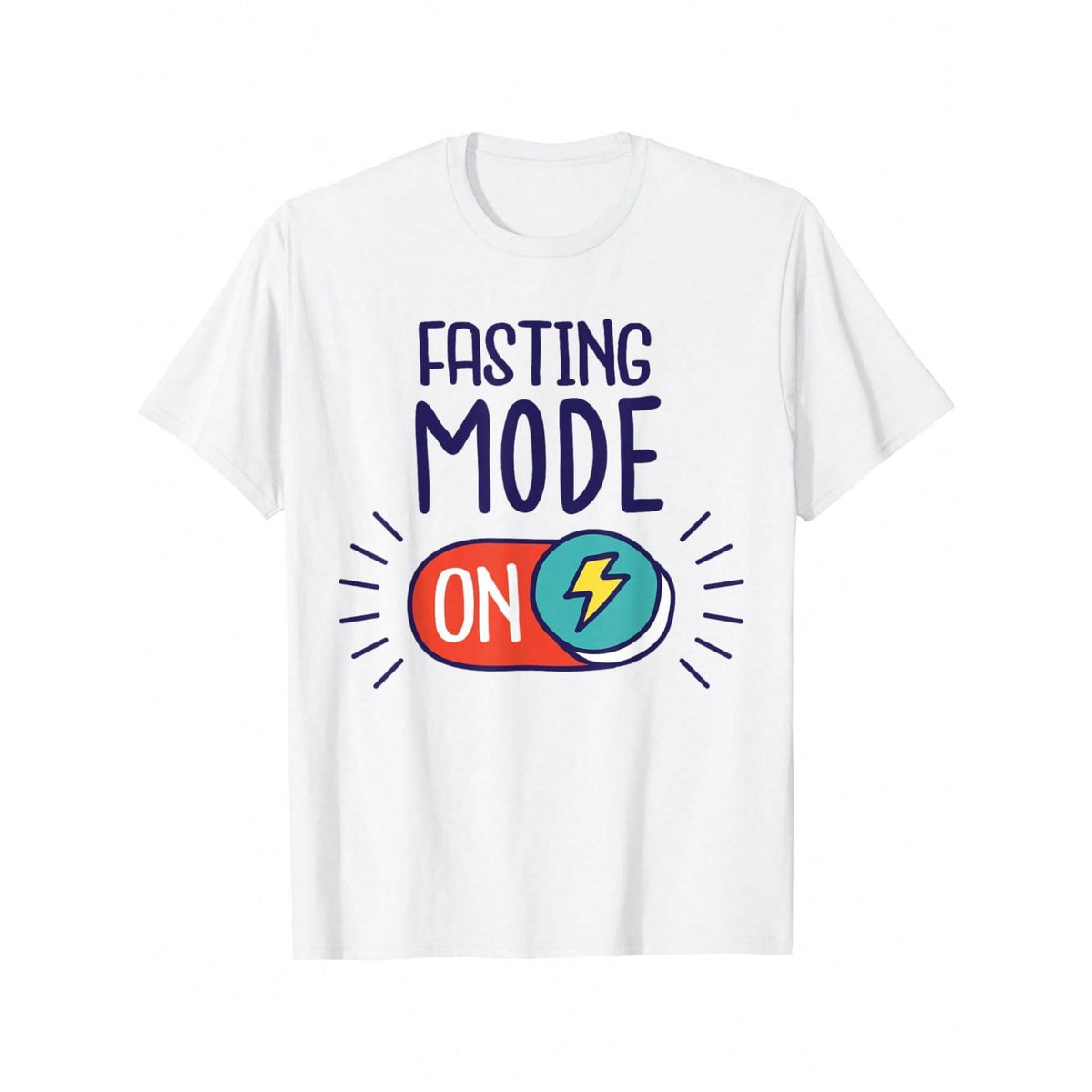 Fasting Mode ON T-Shirt