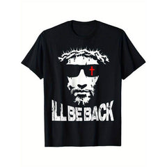 Faith-Inspired "I'll Be Back" Graphic T-Shirt