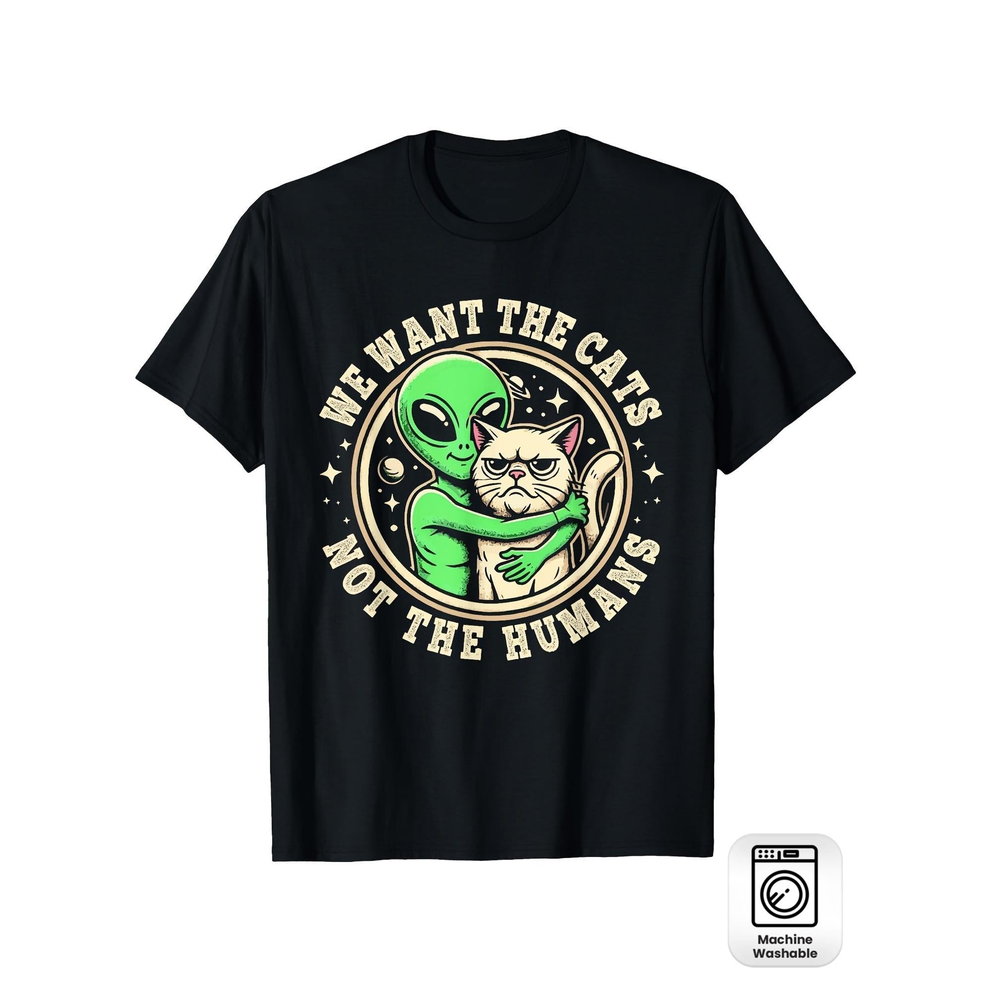 We Want the Cats Not the Humans UFO Cat Abduction Graphic T-Shirt Funny Alien Invasion Meme Tee Retro Sci-Fi Streetwear Unisex Summer Casual Top