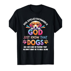 Dog Spelled Backwards Is God Funny Dog Lover Graphic T-Shirt, Unisex Soft Cotton Crew Neck Tee, Novelty Gift For Pet Parents Dog Owners Puppy Lovers Casual Daily Wear