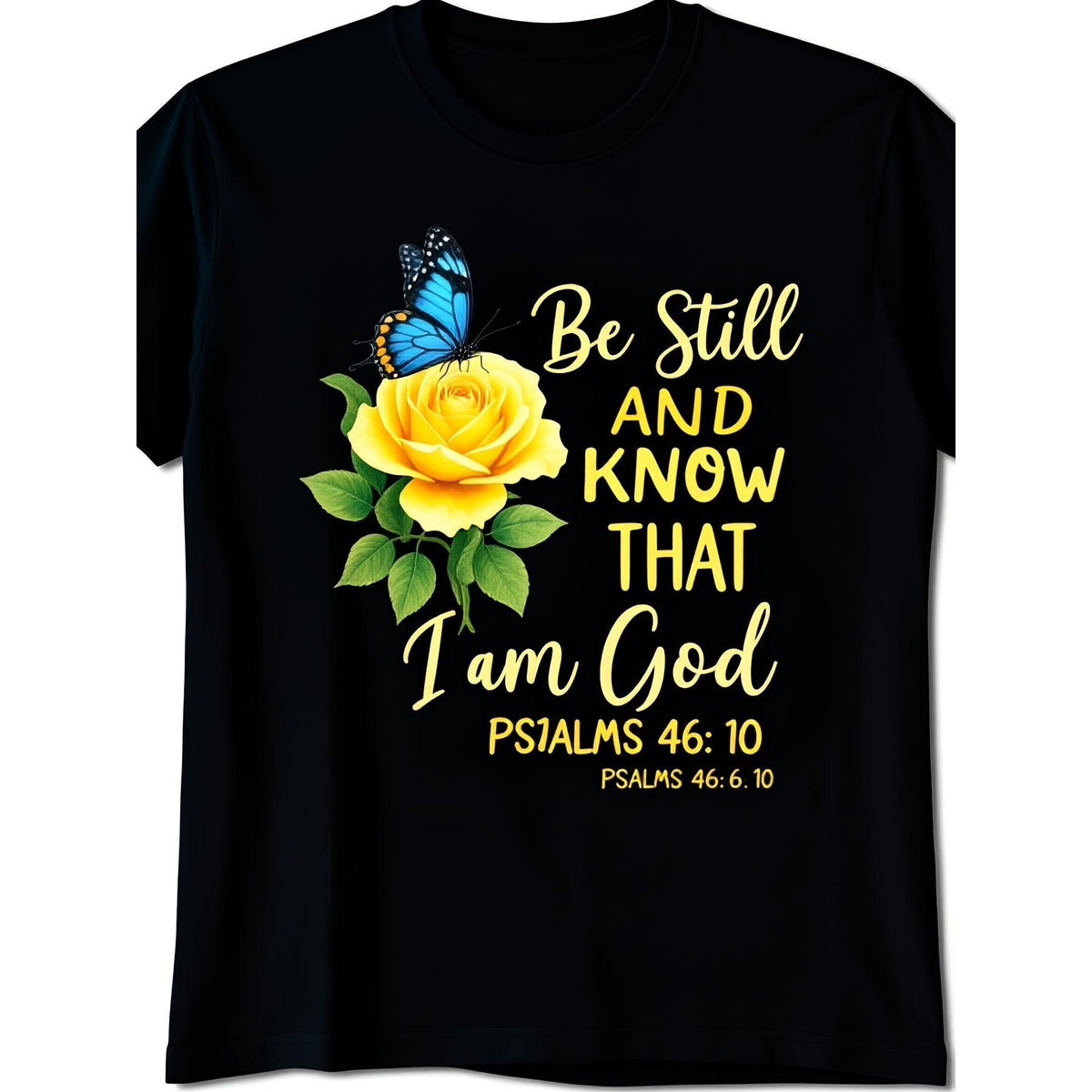 “Be Still And Know That I Am God” Christian T-Shirt – Psalms 46:10 Bible Verse Tee for Men Women, Faith-Based Casual Crewneck