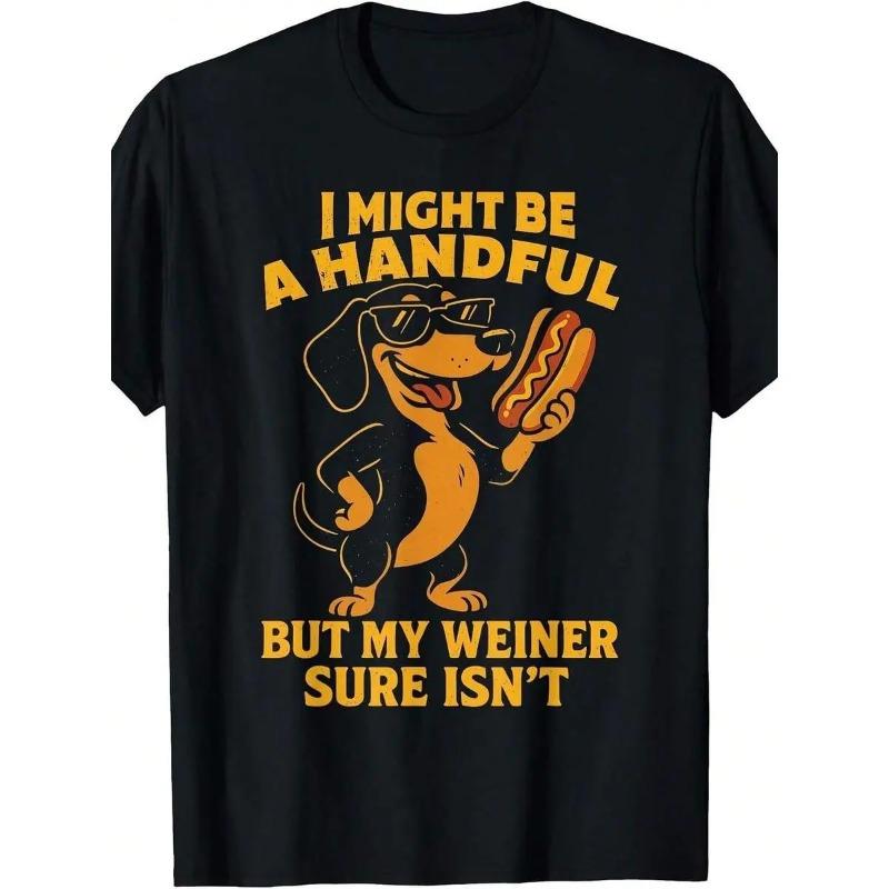 Funny Dachshund Hot Dog Tee “I Might Be A Handful” Graphic Shirt | Cute Dog Lover Gift