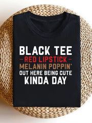 Black Tee Red Lipstick Melanin Poppin Color Text Graphic T-Shirt, Unisex Cotton Crew Neck Top, All Season Graphic Tee, Casual Apparel For Streetwear And Melanin Style Lovers