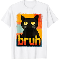 Funny Cat Bruh For Teens Boys Girls Men Women Meme Graphic T-Shirt